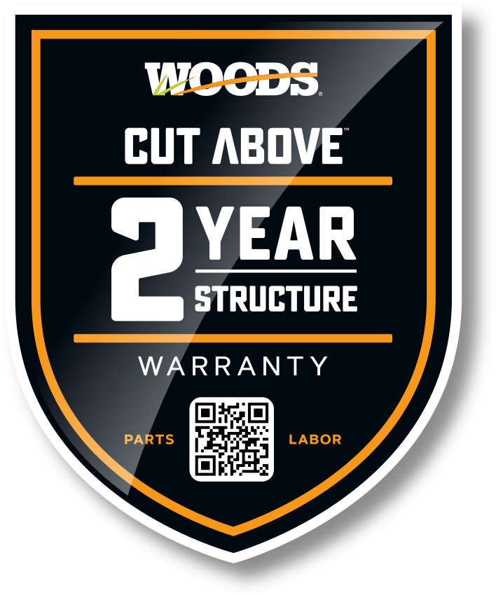 Woods Cut Above 2-Year Structure Warranty