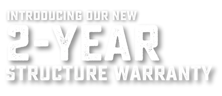 Introducing Our New 2-Year Structure Warranty